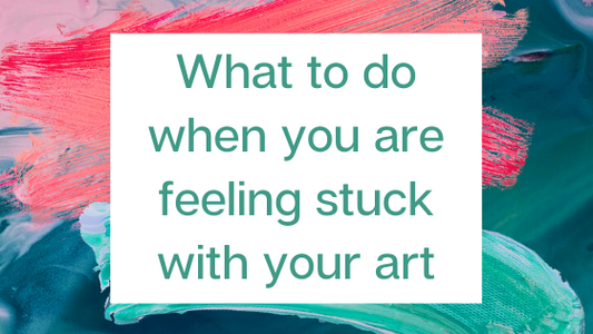 what to do when you are feeling stuck with your art uninspired creative block artist block bad art plateau 